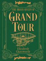 Grand Tour: The Brass Queen II