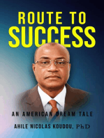 Route To Success: An American Dream Tale