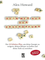 Dein Weg aus der Erschöpfung: Der 12-Schritte-Plan, um deine Energie zu steigern, deinen Körper zu heilen und deine Ziele zu erreichen