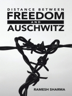DISTANCE BETWEEN FREEDOM AND AUSCHWITZ