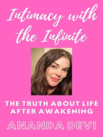 Intimacy with the Infinite: the Truth about Life after Awakening