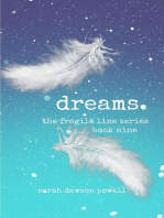 Dreams: The Fragile Line Series, #9
