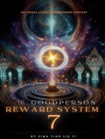 The Good Person Reward System: An Isekai LitRPG Progression Fantasy: The Good Person Reward System, #7