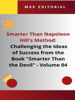 Smarter Than Napoleon Hill's Method: Challenging Ideas of Success from the Book "Smarter Than the Devil" - Volume 04: The Balance Between Work and Personal Life: A Critique of the Culture of Excess and a Proposal for Holistic Success