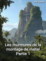 Les murmures de la montagne de métal (Partie 1): Univers de Seb Astien