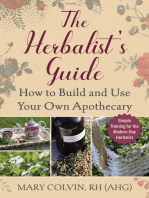 The Herbalist's Guide: How to Build and Use Your Own Apothecary