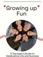 Growing up Fun