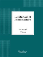 Le Manoir et le monastère: histoire franc-comtoise du quatorzième siècle