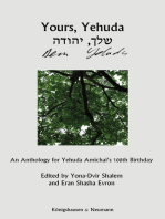 Yours, Yehuda. Dein, Yehuda: An Anthology for Yehuda Amichai’s 100th Birthday