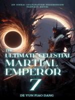 The Ultimate Celestial Martial Emperor: An Isekai Cultivation Progression Fantasy Novel: The Ultimate Celestial Martial Emperor, #7