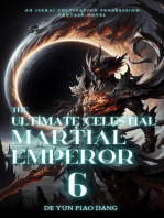 The Ultimate Celestial Martial Emperor: An Isekai Cultivation Progression Fantasy Novel: The Ultimate Celestial Martial Emperor, #6