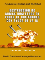 Destrucción de armas nucleares en poder de dictadores con ayuda de la IA