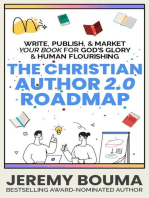 The Christian Author 2.0 Roadmap: Books for Christian Writers, #1