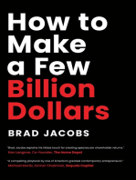 How to Make a Few Billion Dollars