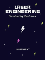 Laser Engineering: Illuminating the Future