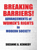 BREAKING BARRIERS!: ADVANCEMENTS OF WOMEN'S RIGHTS in MODERN SOCIETY