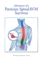 Adventures of a Patrician SpinalAVM Survivor