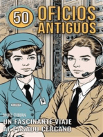 50 Oficios Antiguos: Un Fascinante Viaje Al Pasado Cercano