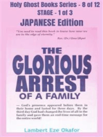 The Glorious Arrest of a Family - JAPANESE EDITION: School of the Holy Spirit Series 8 of 12, Stage 1 of 3