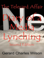 The Telecard Affair: Diary of a Media Lynching 2nd Edition: Politics/Media, #2