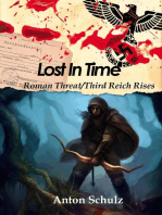 Lost in time: Roman Threat/Third Reich Rises