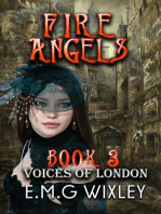 Fire Angels: Voices of London: Travelling Towards the Present, #3