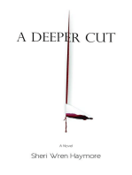 A Deeper Cut