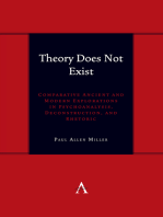 Theory Does Not Exist: Comparative Ancient and Modern Explorations in Psychoanalysis, Deconstruction, and Rhetoric