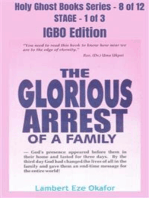 The Glorious Arrest of a Family - IGBO EDITION