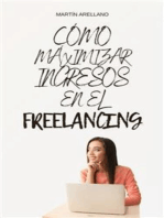 Cómo Maximizar Ingresos en el Freelancing: Diversificación y Gestión del Tiempo