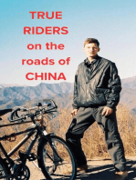 True Riders on the Roads of China