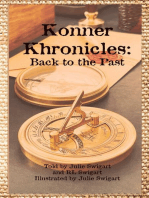 Konner Khronicles: Back to the Past