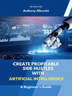 Create Profitable Side Hustles with Artificial Intelligence