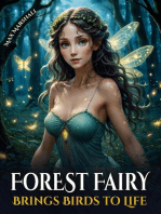 Forest Fairy Brings Birds to Life