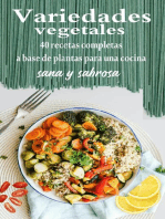 Variedades vegetales : 40 recetas completas a base de plantas para una cocina sana y sabrosa