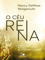 O céu reina: Tenha coragem. Descanse. Nosso Deus está no controle