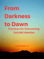 From Darkness to Dawn: Practices for Overcoming Suicidal Ideation