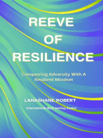 Reeve Of Resilience: Conquering Adversity With A Resilient Mindset
