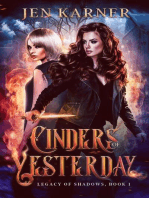 Cinders of Yesterday: Legacy of Shadows, #1