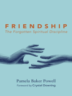 Friendship: The Forgotten Spiritual Discipline
