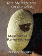 Ten Mementos on Our Desk: Remembering Moments: Biographic Book of Tens, #5