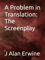 A Problem in Translation: The Screenplay
