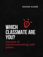 Which classmate are you? Secrets of communicating with peers