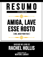 Resumo Estendido - Amiga, Lave Esse Rosto (Girl, Wash Your Face) - Baseado No Livro De Rachel Hollis