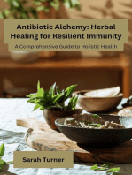 Antibiotic Alchemy: A Comprehensive Guide to Holistic Health