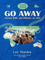 Go Away: Travels With, and Without, my Wife