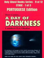 Here comes A Day of Darkness - PORTUGUESE EDITION: School of the Holy Spirit Series 9 of 12, Stage 1 of 3