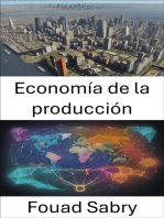 Economía de la producción: Economía del producto, navegando por las fuerzas económicas para un mundo próspero