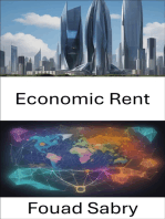 Economic Rent: Svelare i segreti della rendita economica, massimizzare la ricchezza e la prosperità
