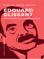 Édouard Glissant: El pensamiento de la creólisation errante